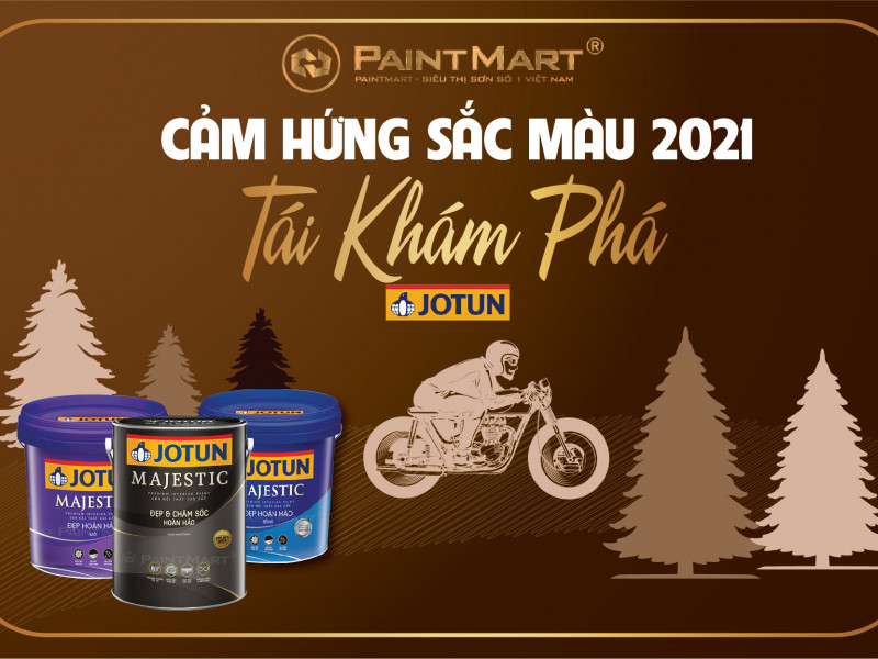 Bắt trọn bộ sưu tập màu sắc năm 2021 " TÁI KHÁM PHÁ" từ sơn Jotun